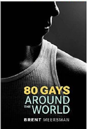 Launch: 80 Gays Around the World