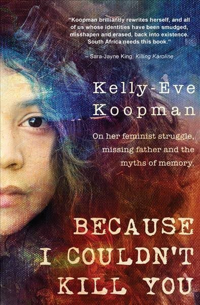 Woman Zone Story Cafe – Kelly-Eve Koopman ‘Because I couldn’t kill you’