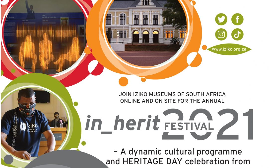 in_herit FESTIVAL 2021 this week at Iziko