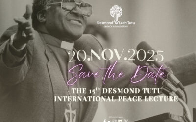 SAVE THE DATE: 15th annual Desmond Tutu International Peace Lecture – 20 November 2025 at the CTICC